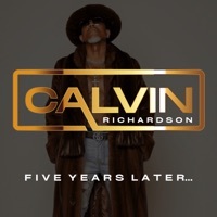 Thumbnail for the Calvin Richardson - Five Years Later... link, provided by host site