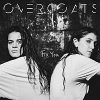 Thumbnail for the Overcoats - Fix You link, provided by host site