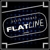 Thumbnail for the David Thomas - Flatline link, provided by host site