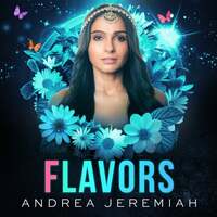 Thumbnail for the Andrea Jeremiah - Flavors link, provided by host site