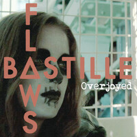 Thumbnail for the Bastille - Flaws / Overjoyed link, provided by host site
