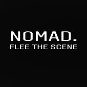 Thumbnail for the Big Nomad - Flee the Scene link, provided by host site