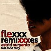 Thumbnail for the Astrid Suryanto - Flexxx (The Remixes) link, provided by host site