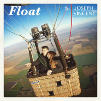 Thumbnail for the Joseph Vincent - Float link, provided by host site