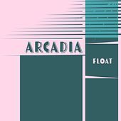 Thumbnail for the Arcadia - Float link, provided by host site