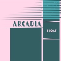 Thumbnail for the Arcadia - Float link, provided by host site