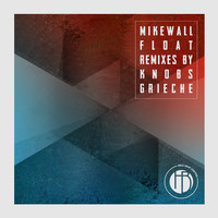 Thumbnail for the Mike Wall - Float link, provided by host site