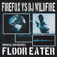 Thumbnail for the Wildfire - Floor Eater - Sebby Bozak Remix link, provided by host site