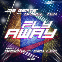 Thumbnail for the Joe Bertè - Fly Away link, provided by host site