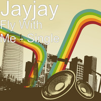 Thumbnail for the JayJay - Fly With Me link, provided by host site