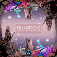 Thumbnail for the Less Is More - Flying Like Dandelion link, provided by host site