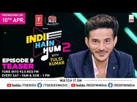 Thumbnail for the Red - Indie Hain Hum Season 2 with Tulsi Kumar | Tanishk Bagchi link, provided by host site