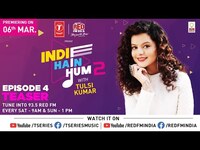 Thumbnail for the Red - Indie Hain Hum Season 2 with Tulsi Kumar | Palak Muchhal link, provided by host site
