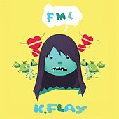 Thumbnail for the K.Flay - Fml link, provided by host site