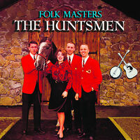 Thumbnail for the the Huntsmen - Folk Masters link, provided by host site