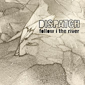 Thumbnail for the Dispatch - Follow I the River link, provided by host site