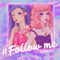 Thumbnail for the AZU - #Follow me link, provided by host site