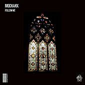 Thumbnail for the Mochakk - Follow Me link, provided by host site