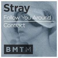 Thumbnail for the Stray - Follow You Around / Contract link, provided by host site