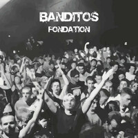 Thumbnail for the Banditos - Fondation link, provided by host site