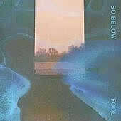 Thumbnail for the So Below - Fool link, provided by host site