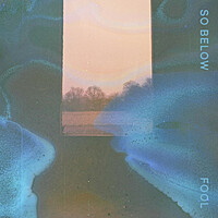 Thumbnail for the So Below - Fool link, provided by host site