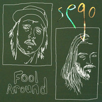 Thumbnail for the Sego - Fool Around link, provided by host site