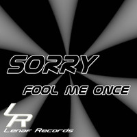 Thumbnail for the "Sorry" - Fool Me Once link, provided by host site