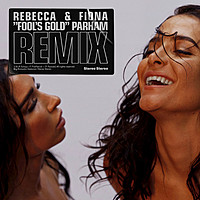 Thumbnail for the Rebecca & Fiona - Fool's Gold (Parham Remix) link, provided by host site