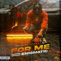 Thumbnail for the Enigmatic - For Me link, provided by host site