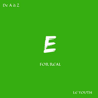 Thumbnail for the LE YOUTH - For Real link, provided by host site