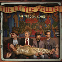 Thumbnail for the The Little Willies - For The Good Times link, provided by host site