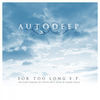 Thumbnail for the Autodeep - For Too Long link, provided by host site