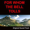 Thumbnail for the Gary Cooper - For Who the Bell Tolls link, provided by host site