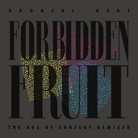Thumbnail for the Bronski Beat - Forbidden Fruit - The Age of Consent Remixed link, provided by host site