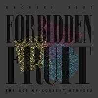 Thumbnail for the Bronski Beat - Forbidden Fruit - The Age of Consent Remixed link, provided by host site