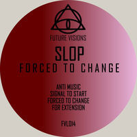 Thumbnail for the Slop - Forced to Change link, provided by host site