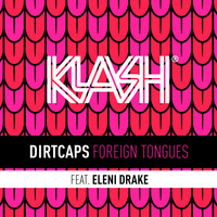 Thumbnail for the Dirtcaps - Foreign Tongues link, provided by host site