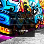 Thumbnail for the Avrosse - Forever link, provided by host site