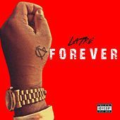 Thumbnail for the Latre' - Forever link, provided by host site