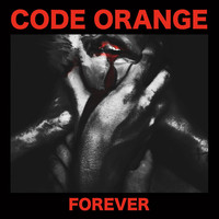 Thumbnail for the Code Orange - Forever link, provided by host site