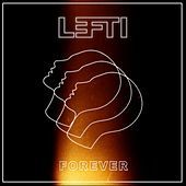 Thumbnail for the Lefti - Forever link, provided by host site