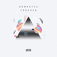 Thumbnail for the Domastic - Forever link, provided by host site