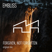 Thumbnail for the Embliss - Forgiven, Not Forgotten link, provided by host site