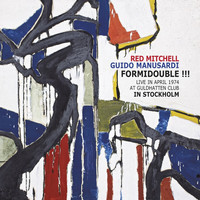 Thumbnail for the Red Mitchell - Formidouble!!! Live in April 1974 at Guldhatten Club in Stockholm link, provided by host site
