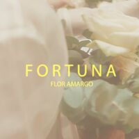 Thumbnail for the Flor Amargo - Fortuna link, provided by host site
