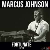 Thumbnail for the Marcus Johnson - Fortunate link, provided by host site