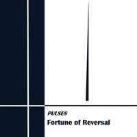 Thumbnail for the Pulses - Fortune of Reversal link, provided by host site
