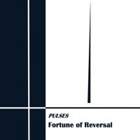 Thumbnail for the Pulses - Fortune of Reversal link, provided by host site