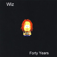 Thumbnail for the Wiz - Forty Years link, provided by host site